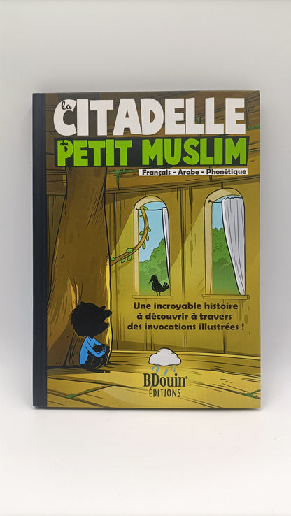 La Citadelle Du Petit Musulman, De Norédine Allam (Français-Arabe-Phonétique)