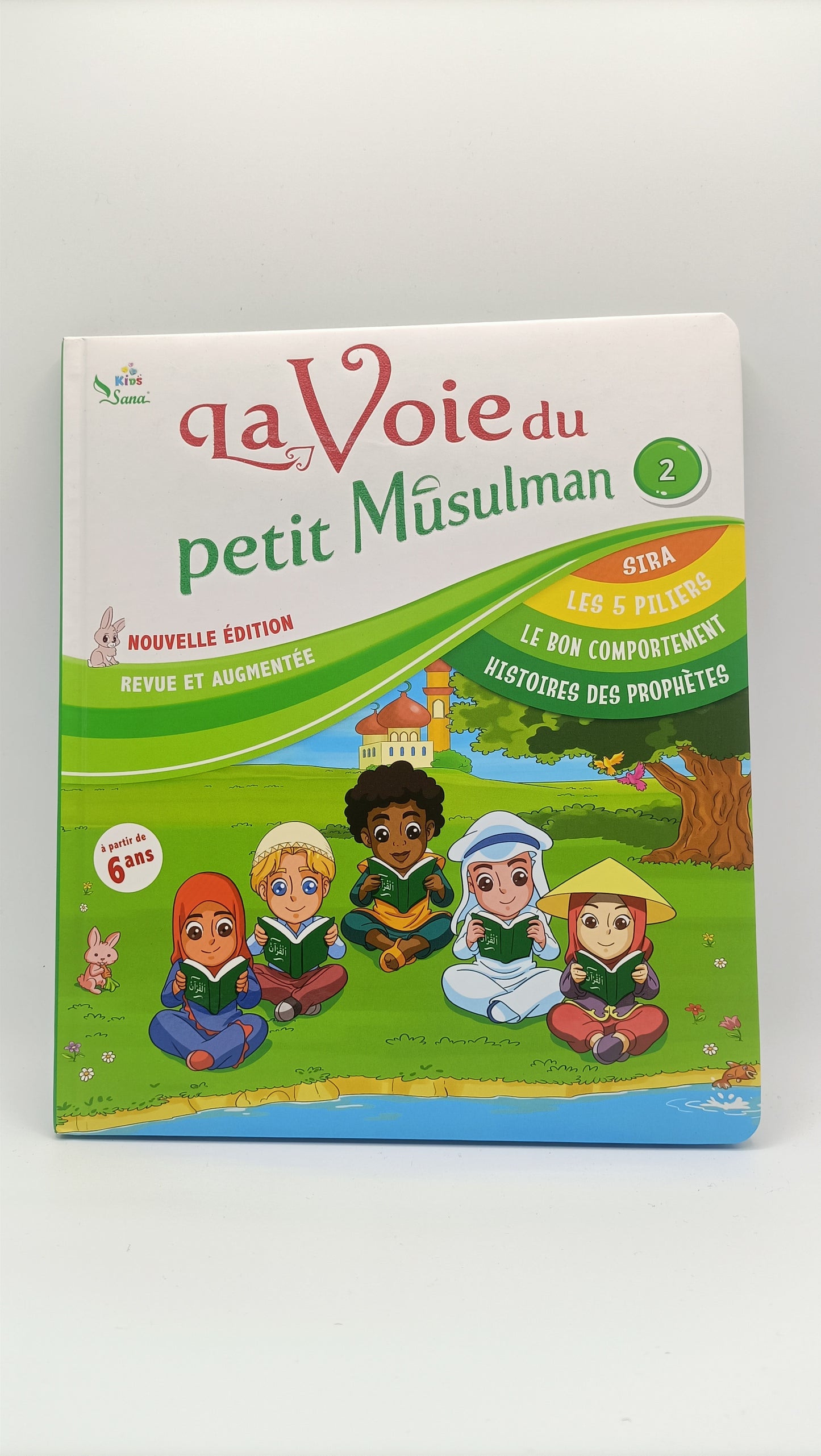 La Voie Du Petit Musulman (2), Nouvelle Édition Revue Et Augmentée