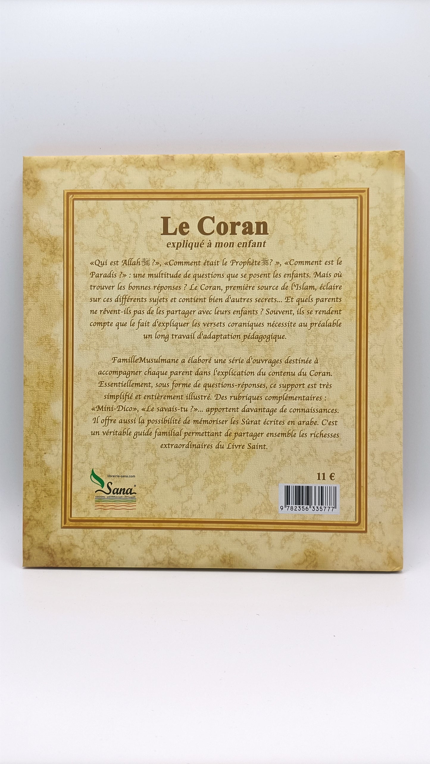 Le coran expliqué à mon enfant - TOME 1