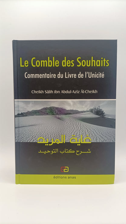 Le Comble Des Souhaits : Commentaire Du Livre De L'Unicité