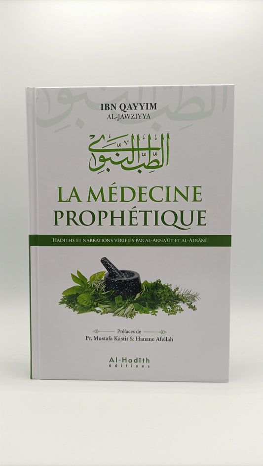 La Médecine Prophétique, D'Ibn Qayyim Al-Jawziyya