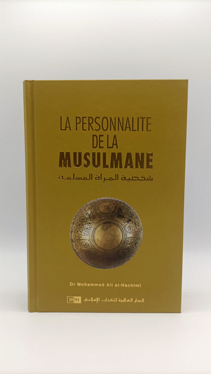 La Personnalite De La Musulmane D'après Al-Hachimi