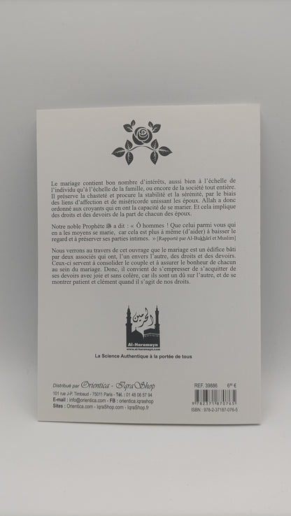 Le Mariage : Droits et devoirs des époux en islam à la lumière du Coran et de la Sunna