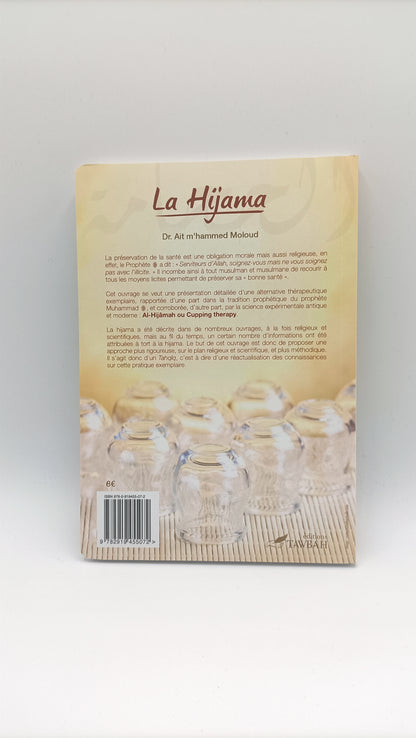 La Hijama, (La Saignée) Fondements Techniques Conseils