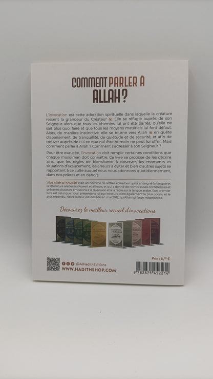 Comment Parler À Allah? L'art De L'invocation