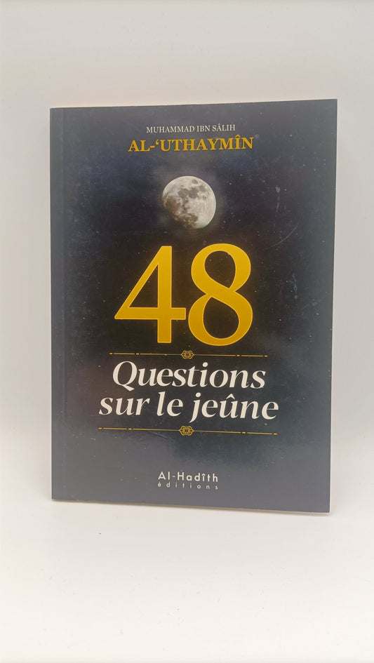 48 Questions Sur Le Jeûne