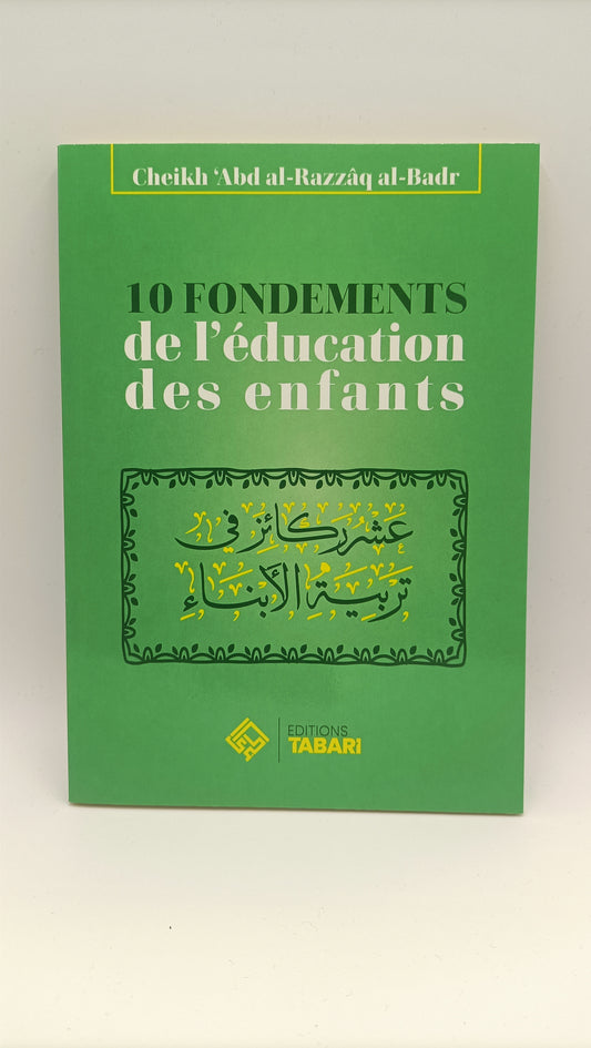 10 fondements de l'éducation des enfants