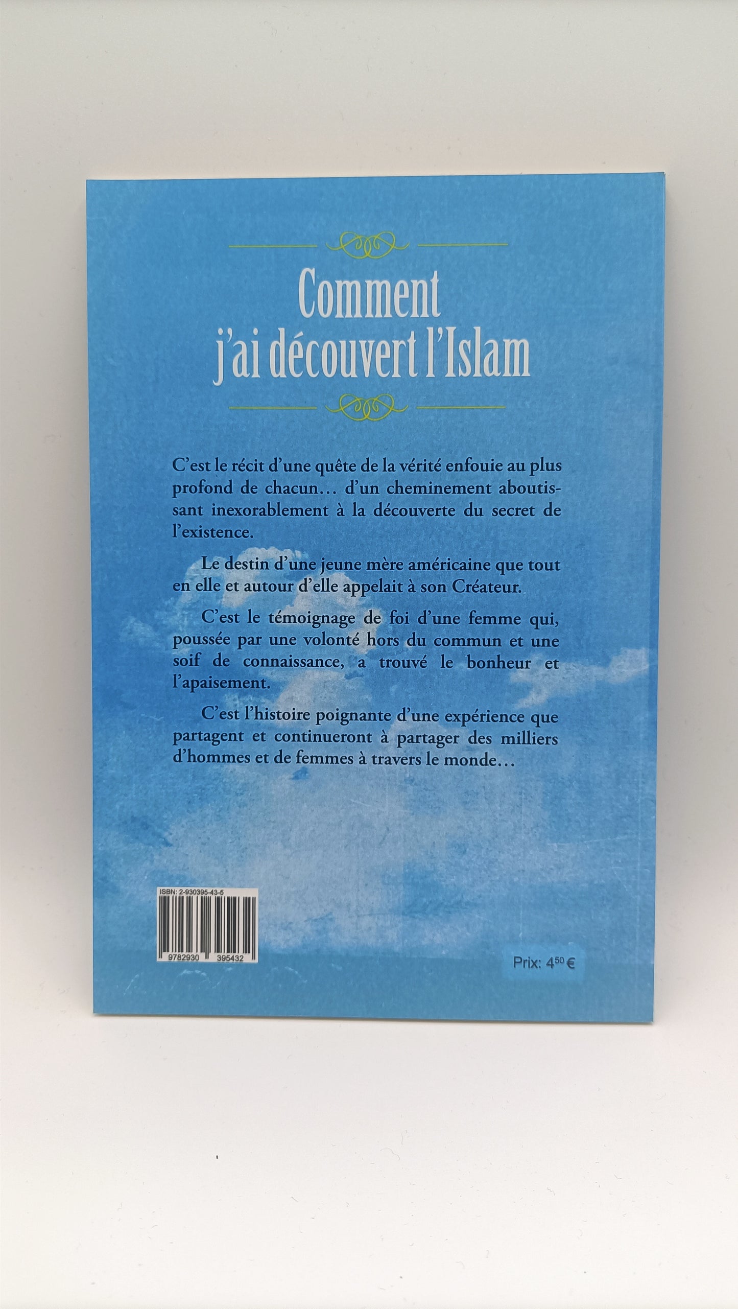 Comment J'ai Découvert L'islam