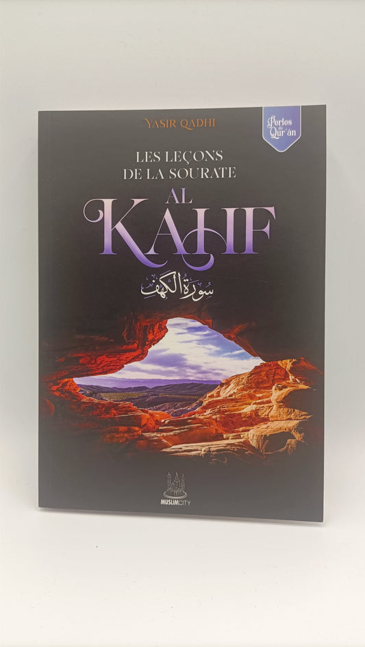 Les Leçons De La Sourate Al Kahf