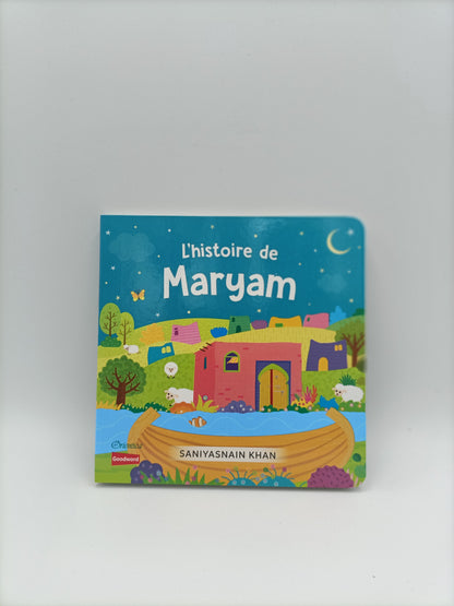 L'histoire de Maryam (Livre avec pages cartonnées)