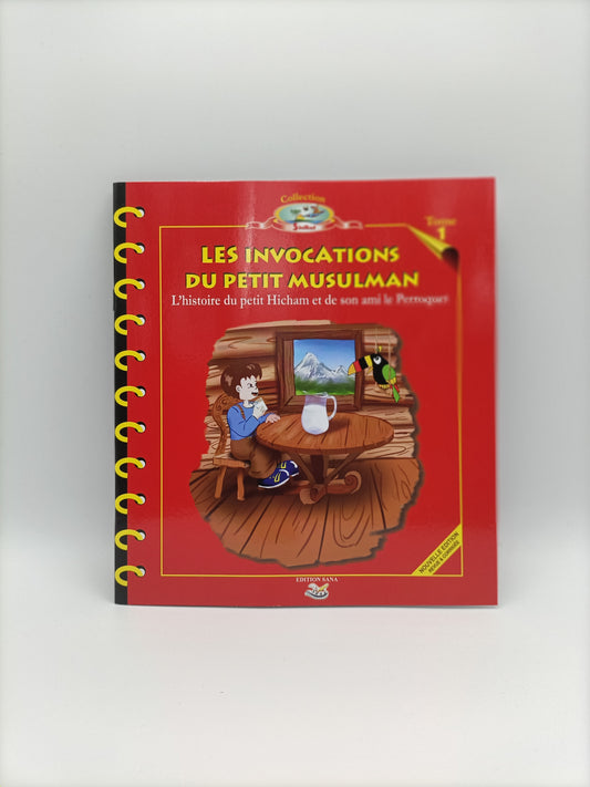 Les Invocations Du Petit Musulman