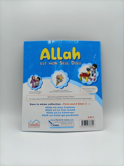 Allah Est Mon Seul Dieu, Série Parle Moi D'Allah (2)