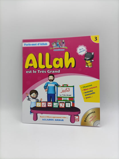 Allah est le Très Grand – Tome 3 – série “Parle-moi d’Allah”