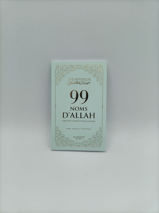 99 Noms D'Allah - Tirés Du Coran Et De La Sunna