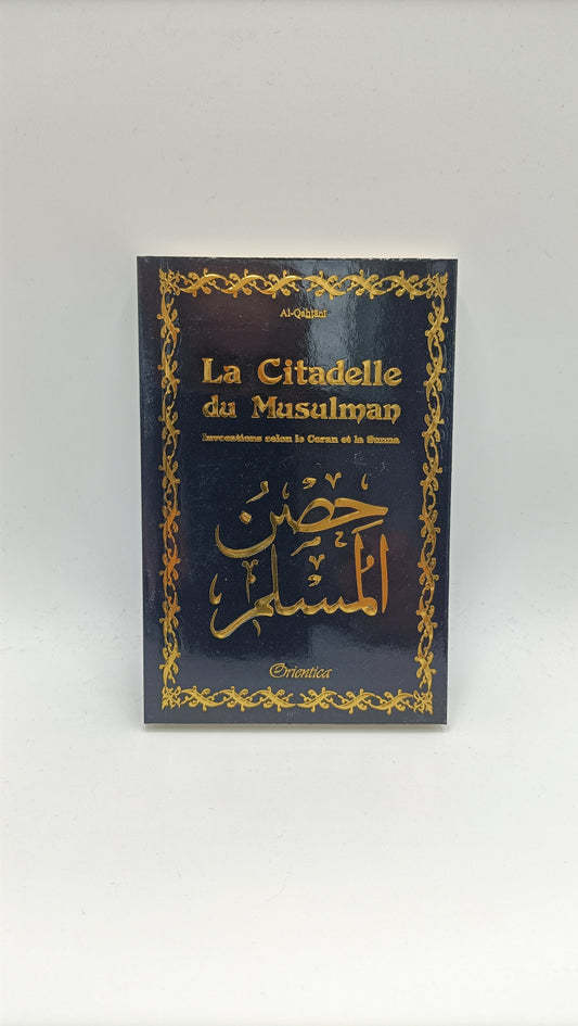 la citadelle du musulman