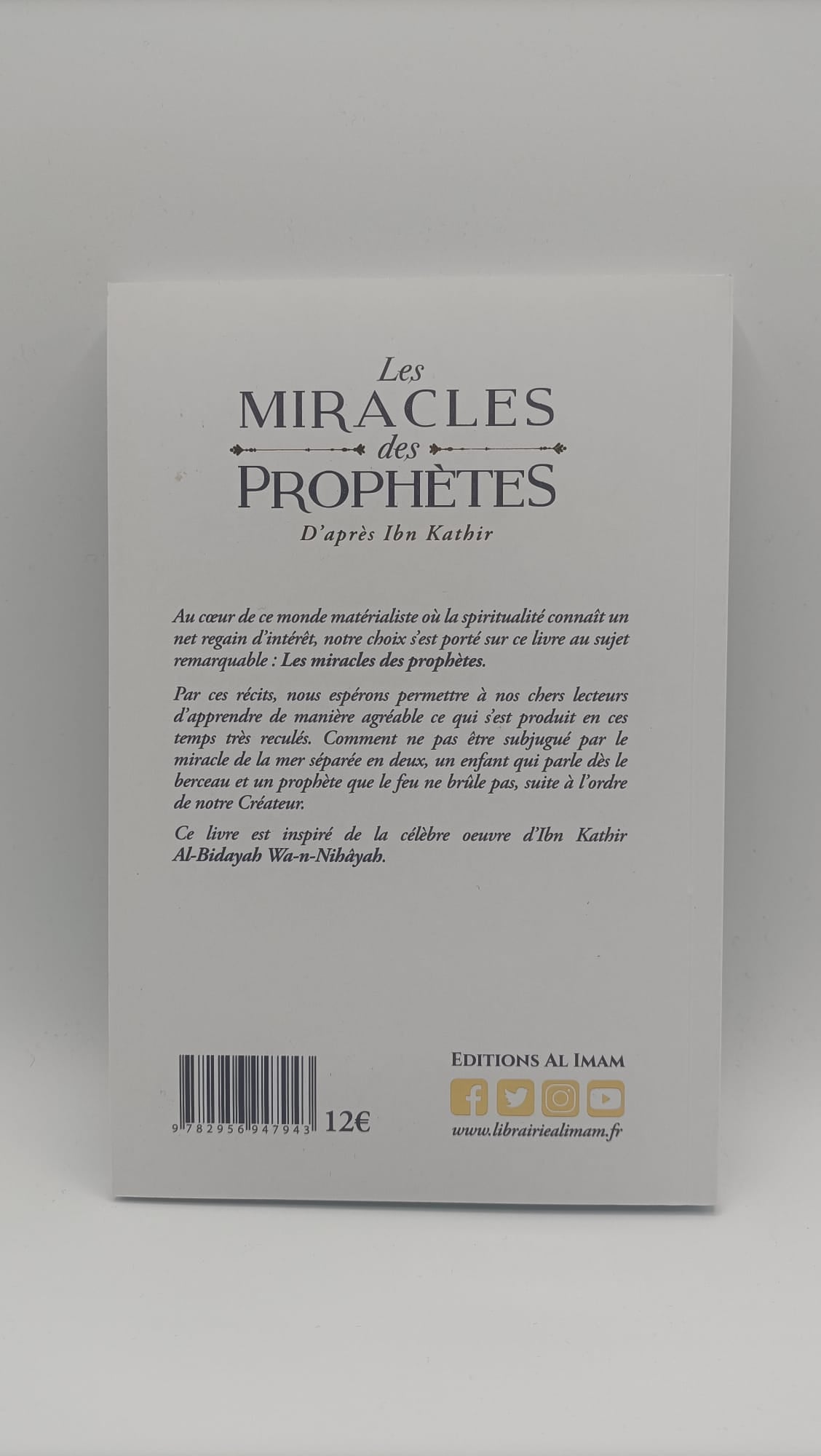 Les Miracles des Prophètes - Edition EL IMAM