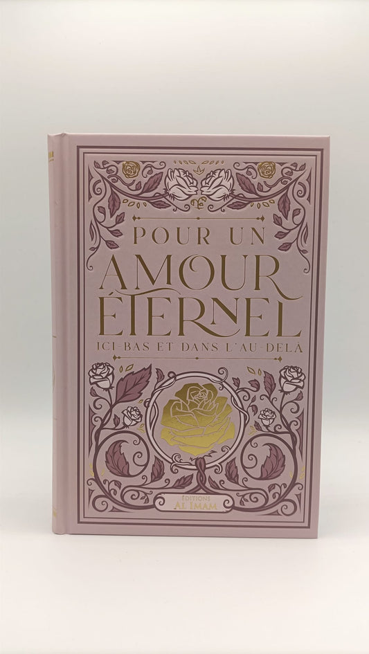 POUR UN AMOUR ETERNEL - Edition EL IMAM